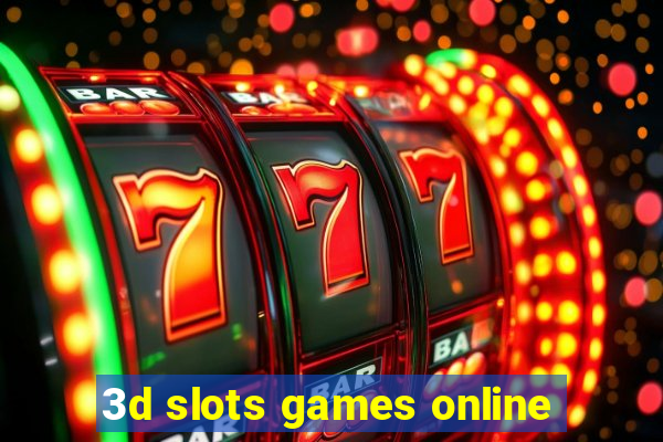 3d slots games online